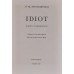 Fjodor Michajlovič Dostojevskij - Idiot